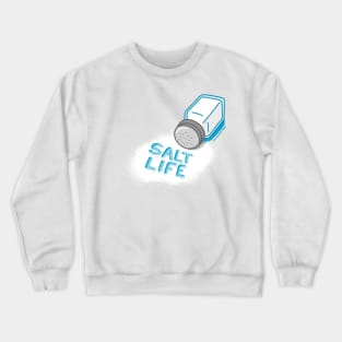 I love salt Crewneck Sweatshirt